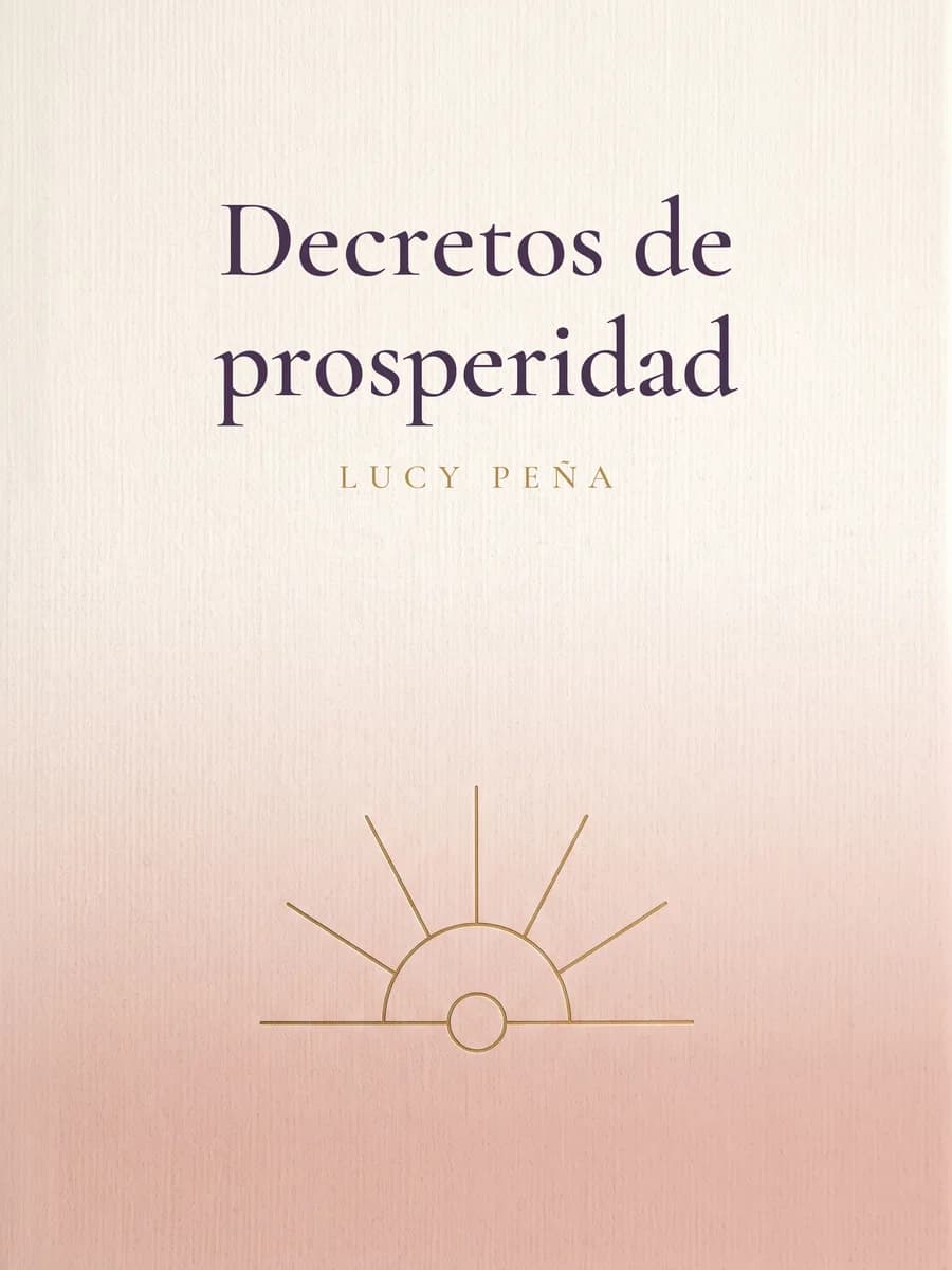 Portada del ebook «Decretos de prosperidad» de Lucy Peña